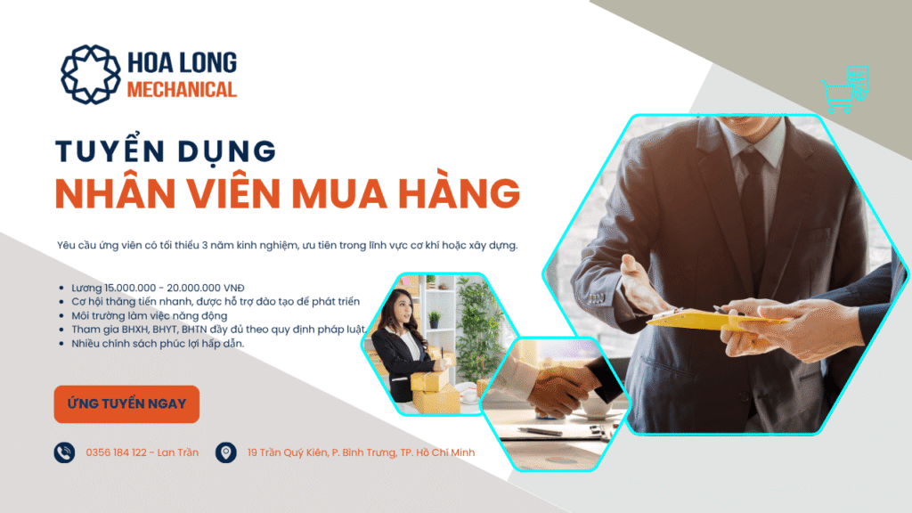 Tuyển dụng Nhân viên Mua hàng (Purchasing Executive) ngành cơ khí